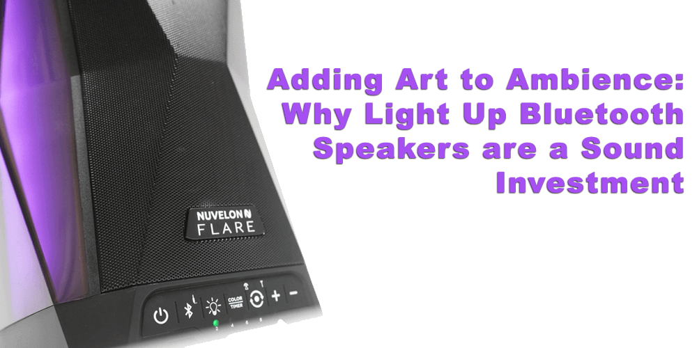 Adding Art to Ambience: Why Light Up Bluetooth Speakers are a Sound Investment